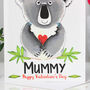 Personalised 'You're Koalaty' Koala Mummy Card, thumbnail 3 of 5