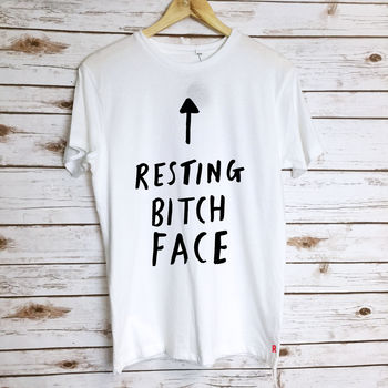 Resting Bitch Face T Shirt, 4 of 5
