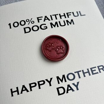 100% Faithful Dog Mum Traitors Inspired Mother's Day Card, 2 of 4