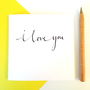 I Love You Anniversary Card Hand Lettered, thumbnail 1 of 1
