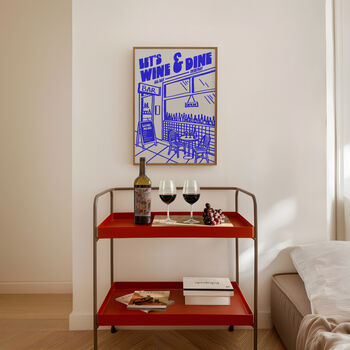 Wine Print | Let's Wine And Dine | Kitchen Wall Art | Retro Mid Century Restaurant Poster, 7 of 8