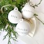 Personalised Christmas Decoration Bauble Gift Ornament Tree Decoration, thumbnail 1 of 4