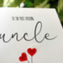 Personalised Birthday Card For Special Uncle, Handmade Card For Him, thumbnail 3 of 3