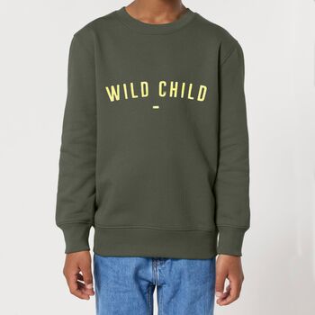 Wild Child Slogan Fashion Kids Sweatshirt Various Colours Boys And Girls, 6 of 6