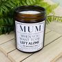 Personalised Mothers Day Left Alone Amber Candle, thumbnail 4 of 6