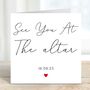 Personalised See You At The Altar Wedding Day Card, thumbnail 1 of 2