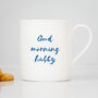 'Morning Wifey/Hubby' China Mug, thumbnail 2 of 4