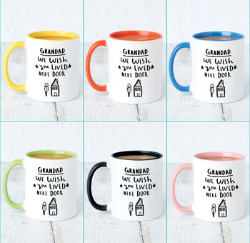 'Grandad / Grandpa I Wish You Lived Next Door' Mug, 5 of 12