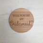 'Will You Be My Bridesmaid?' Wooden Keepsake, thumbnail 2 of 4