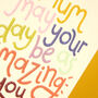 'Mum May Your Day Be As Amazing As You Are' Card, thumbnail 2 of 2