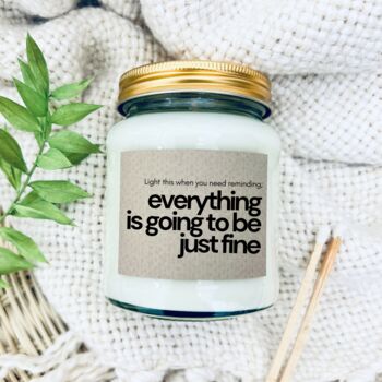 Everything Is Going To Be Just Fine Supportive Gift, 3 of 8