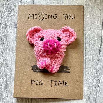 Missing You Pig Time Crochet Thinking Of You Card Handmade, 2 of 7