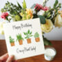 Crazy Plant Lady Birthday Card, thumbnail 3 of 4