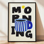 Morning Coffee Mug Illustrated Art Print With Sun, Bold Typography – Day And Night Set, thumbnail 2 of 7