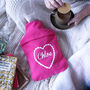 Personalised Heart Hot Water Bottle Cover, thumbnail 1 of 6