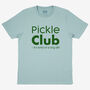 Pickle Club Unisex Slogan T Shirt In Green, thumbnail 6 of 6