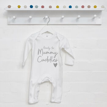 Ready For Mummy Cuddles. Mothers Day Babygrow, 8 of 10