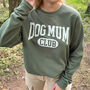 Dog Mum Club University Style Slogan Sweatshirt, thumbnail 1 of 12