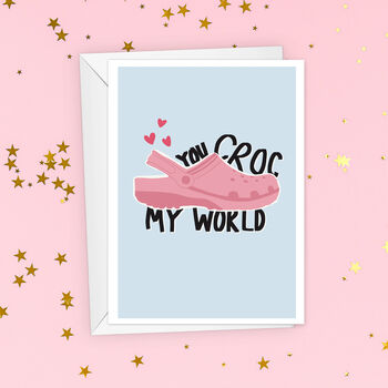 You Croc My World Valentine's Card, 2 of 4