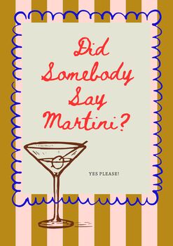 A4 Print, Did Somebody Say Martini? Mustard And Pink Stripe, Blue Border, 5 of 5