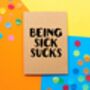 'Being Sick Sucks' Funny Get Well Soon Card, thumbnail 2 of 2