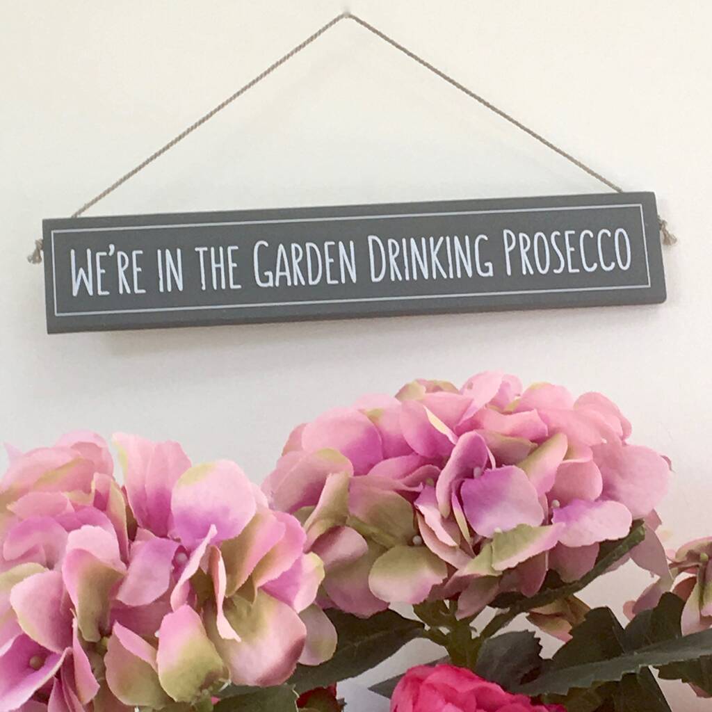 'Prosecco In The Garden' Hand Painted Wooden Sign, 1 of 5