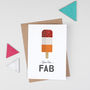 Retro Lolly Valentine's Card 'You Are Fab' Card, thumbnail 1 of 5