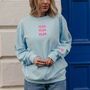Yeah Yeah Yeah No Slogan Sweatshirt, thumbnail 1 of 4