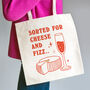 'Sorted For Cheese And Fizz' Tote Bag, thumbnail 1 of 3