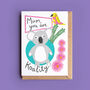 Koala Card For Mum, Mummy, Nanny Or Granny, thumbnail 3 of 5