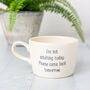 I'm Not Adulting Today Handmade Mug, thumbnail 2 of 3