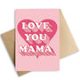 Love You Mama, Birthday Tea Towel And Card, thumbnail 3 of 6