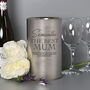 Personalised The Best Mum Stainless Steel Wine Cooler, thumbnail 2 of 3
