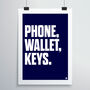 Phone, Wallet, Keys Print, thumbnail 4 of 4