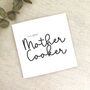 The Best Mother Cooker Mother's Day Card, thumbnail 1 of 2