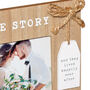 Personalised Our Love Story Wooden Photo Frame With Tag, thumbnail 7 of 7