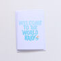Welcome To The World Baby Greeting Card, thumbnail 5 of 5