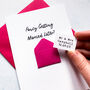 Personalised Fancy Getting Married Wedding Card, thumbnail 1 of 7