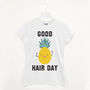 Good Hair Day Pineapple Women's Slogan T Shirt, thumbnail 1 of 2