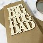 Big Hug Dad Wooden Words Keepsake Card, thumbnail 4 of 4