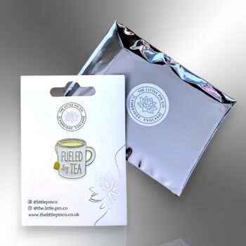 Fueled By Tea Enamel Pin Badge, Birthday, Christmas, Friendship Gift For Tea Lovers, 5 of 8