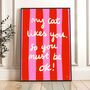 My Cat Likes You Print, thumbnail 2 of 2