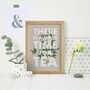 There Is Always Time For Tea Quote Print, thumbnail 5 of 5