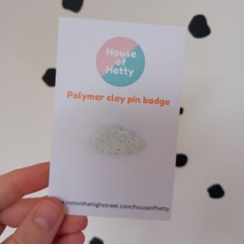 Small Cloud Shaped Polymer Clay Pin Badge, 2 of 2