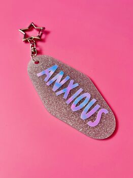 The 'Sparkly Anxious' Motel Keyring / Fun Anxiety Humour Gift For Sister, 2 of 6