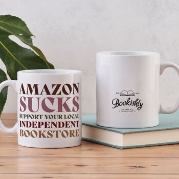 Amazon Sucks Support Your Local Bookstore Mug, 2 of 2