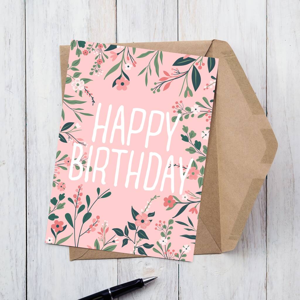 'Happy Birthday' Cute Floral Greetings Card By Alaina Creates