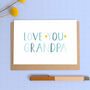 Love You Grandad Card, thumbnail 2 of 7