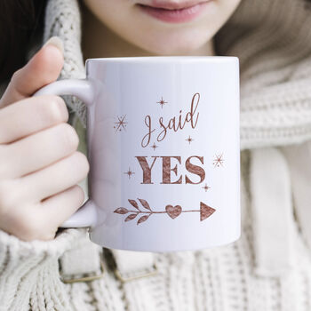 Toast To 'I Said Yes' Proposal Mug Engagement Gift Idea, 5 of 5