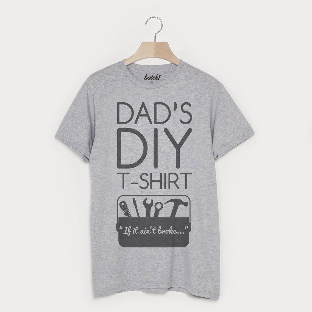 Dad's Diy Home Improvement T Shirt, 1 of 4